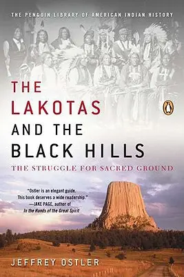 I Lakota e le Black Hills: La lotta per il suolo sacro - The Lakotas and the Black Hills: The Struggle for Sacred Ground