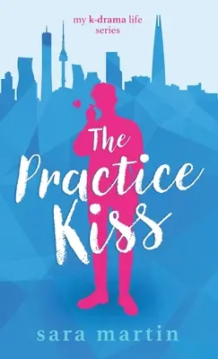 Il bacio di prammatica - The Practice Kiss