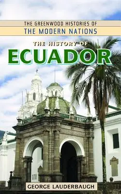 Storia dell'Ecuador - The History of Ecuador