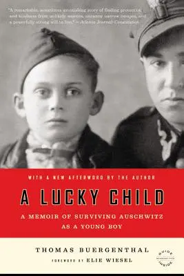 Un bambino fortunato: Memorie di un ragazzo sopravvissuto ad Auschwitz - A Lucky Child: A Memoir of Surviving Auschwitz as a Young Boy