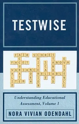 Testwise: Capire la valutazione educativa, volume 1 - Testwise: Understanding Educational Assessment, Volume 1