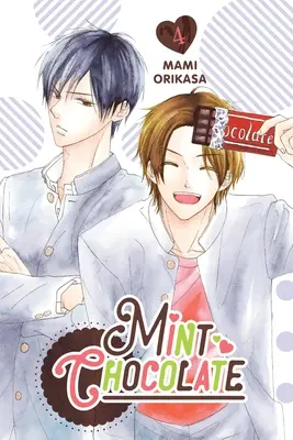 Cioccolato alla menta, Vol. 4 - Mint Chocolate, Vol. 4
