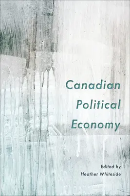 Economia politica canadese - Canadian Political Economy