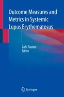 Misure di esito e metriche nel lupus eritematoso sistemico - Outcome Measures and Metrics in Systemic Lupus Erythematosus