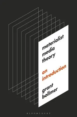 Teoria materialista dei media: Un'introduzione - Materialist Media Theory: An Introduction