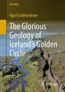 La gloriosa geologia del Circolo d'oro islandese - The Glorious Geology of Iceland's Golden Circle