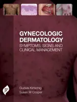 Dermatologia ginecologica - Gynecologic Dermatology
