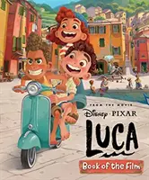 Disney Pixar Luca: Libro del film - Disney Pixar Luca: Book of the Film