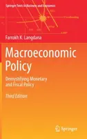 Politica macroeconomica: Demistificare la politica monetaria e fiscale - Macroeconomic Policy: Demystifying Monetary and Fiscal Policy