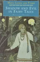 L'ombra e il male nelle fiabe - Shadow and Evil in Fairy Tales