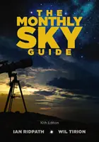 La guida mensile del cielo, 10a edizione - The Monthly Sky Guide, 10th Edition