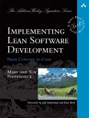 Implementazione dello sviluppo software snello: Dal concetto all'incasso - Implementing Lean Software Development: From Concept to Cash