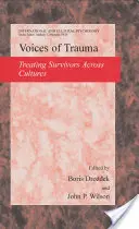 Voci del trauma: Trattare i traumi psicologici nelle diverse culture - Voices of Trauma: Treating Psychological Trauma Across Cultures