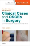 Casi clinici e Osces in Chirurgia: Guida definitiva al superamento degli esami - Clinical Cases and Osces in Surgery: The Definitive Guide to Passing Examinations
