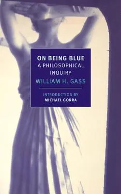 Essere blu: Un'indagine filosofica - On Being Blue: A Philosophical Inquiry