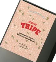 Il libro della trippa di Stephane Reynaud - E ventrigli, reni, piedi, cervelli e tutto il resto - Stephane Reynaud's Book of Tripe - And Gizzards, Kidneys, Feet, Brains and All the Rest