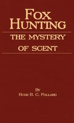 Caccia alla volpe - Il mistero del profumo - Fox Hunting - The Mystery of Scent