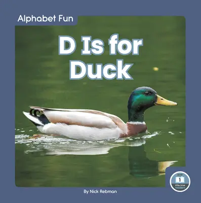 D sta per Anatra - D Is for Duck