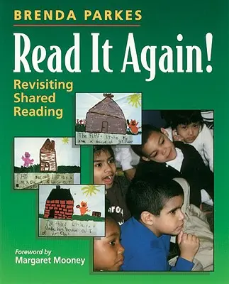 Leggere di nuovo! Rivisitare la lettura condivisa - Read It Again!: Revisiting Shared Reading