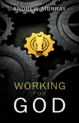 Lavorare per Dio - Working for God