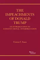 L'impeachment di Donald Trump - Un'introduzione all'interpretazione costituzionale - Impeachments of Donald Trump - An Introduction to Constitutional Interpretation