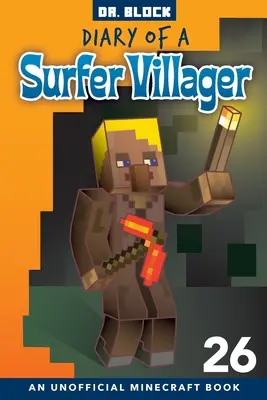 Diario di un surfista, libro 26 - Diary of a Surfer Villager, Book 26