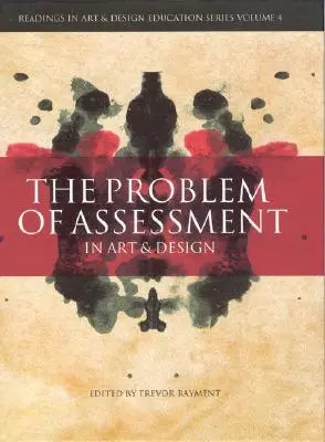 Il problema della valutazione nell'arte e nel design - The Problem of Assessment in Art and Design