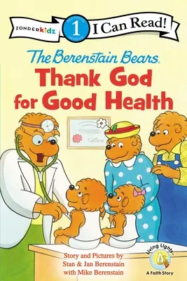 Gli Orsi Berenstain, Grazie a Dio per la salute: Livello 1 - The Berenstain Bears, Thank God for Good Health: Level 1