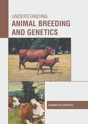 Capire l'allevamento e la genetica degli animali - Understanding Animal Breeding and Genetics