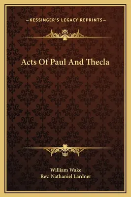 Atti di Paolo e Tecla - Acts Of Paul And Thecla