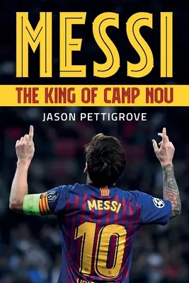 Messi: il re del Camp Nou - Messi: The King of Camp Nou
