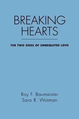 Cuori infranti: I due lati dell'amore non corrisposto - Breaking Hearts: The Two Sides of Unrequited Love