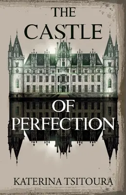Il castello della perfezione - The Castle of Perfection