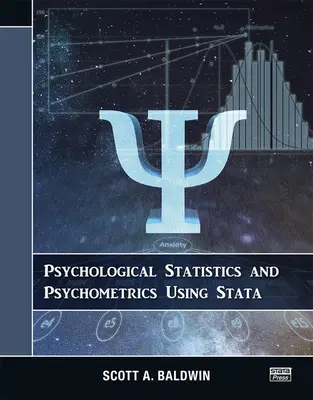 Statistica psicologica e psicometria con Stata - Psychological Statistics and Psychometrics Using Stata