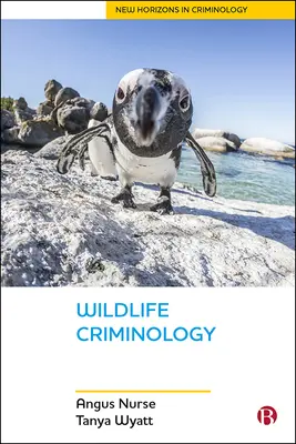 Criminologia della fauna selvatica - Wildlife Criminology