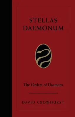 Stellas Daemonum: Gli ordini dei demoni (Edizione Weiser Deluxe con copertina rigida) - Stellas Daemonum: The Orders of the Daemons (Weiser Deluxe Hardcover Edition)