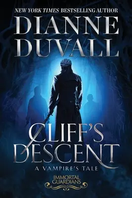 La discesa della scogliera: Il racconto di un vampiro - Cliff's Descent: A Vampire's Tale