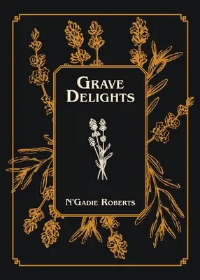 Delizie di tomba - Grave Delights