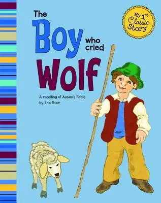 Il ragazzo che gridava al lupo - The Boy Who Cried Wolf