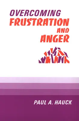 Superare la frustrazione e la rabbia, - Overcoming Frustration and Anger,