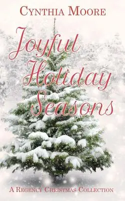 Le gioiose stagioni delle vacanze - Joyful Holiday Seasons
