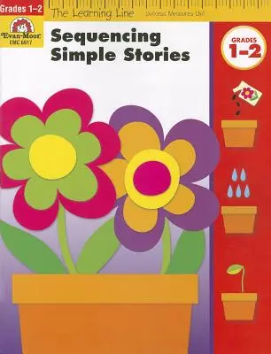 Sequenza di storie semplici, Gradi 1-2 - Sequencing Simple Stories, Grades 1-2