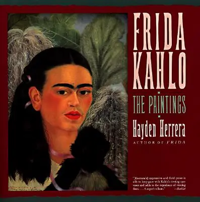 Frida Kahlo: I dipinti - Frida Kahlo: The Paintings