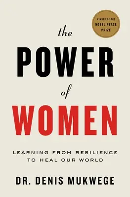 Il potere delle donne: Il viaggio di speranza e guarigione di un medico - The Power of Women: A Doctor's Journey of Hope and Healing