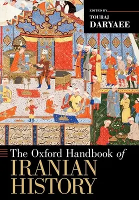 Il manuale di storia iraniana di Oxford - The Oxford Handbook of Iranian History