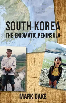 Corea del Sud: La penisola enigmatica - South Korea: The Enigmatic Peninsula