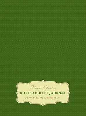 Diario puntato grande 8,5 x 11 (verde muschio #14) Copertina rigida - 245 pagine numerate - Large 8.5 x 11 Dotted Bullet Journal (Moss Green #14) Hardcover - 245 Numbered Pages