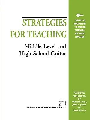 Strategie per l'insegnamento della chitarra nelle scuole medie e superiori - Strategies for Teaching Middle-Level and High School Guitar