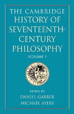 La storia di Cambridge della filosofia del XVII secolo, 2 volumi in brossura - The Cambridge History of Seventeenth-Century Philosophy 2 Volume Paperback Set