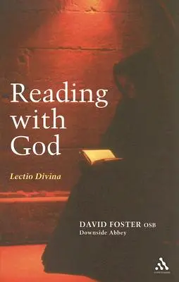 Leggere con Dio: Lectio Divina - Reading with God: Lectio Divina